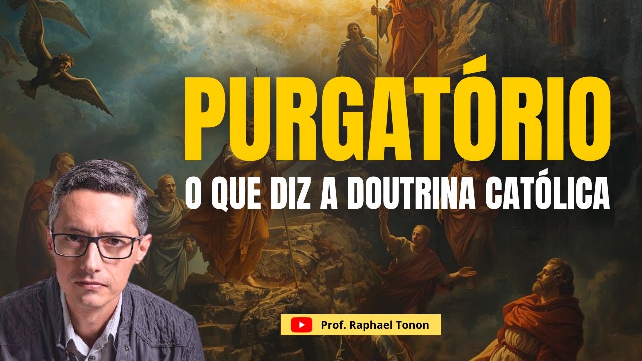 O Purgatório: o último chamado da misericórdia de Deus