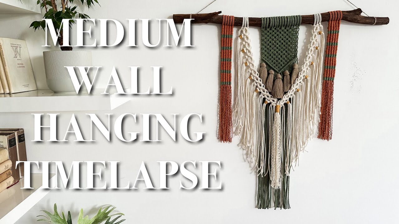 Medium macrame wall hanging timelapse