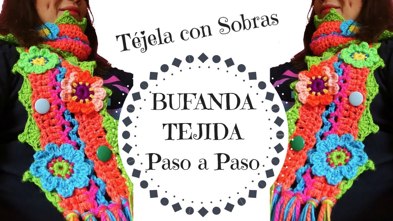 Bufanda decorada con flores y tejida con Sobras de Estambre Paso a paso
