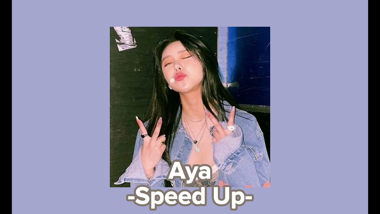 Mamamoo-Aya-(Speed Up)