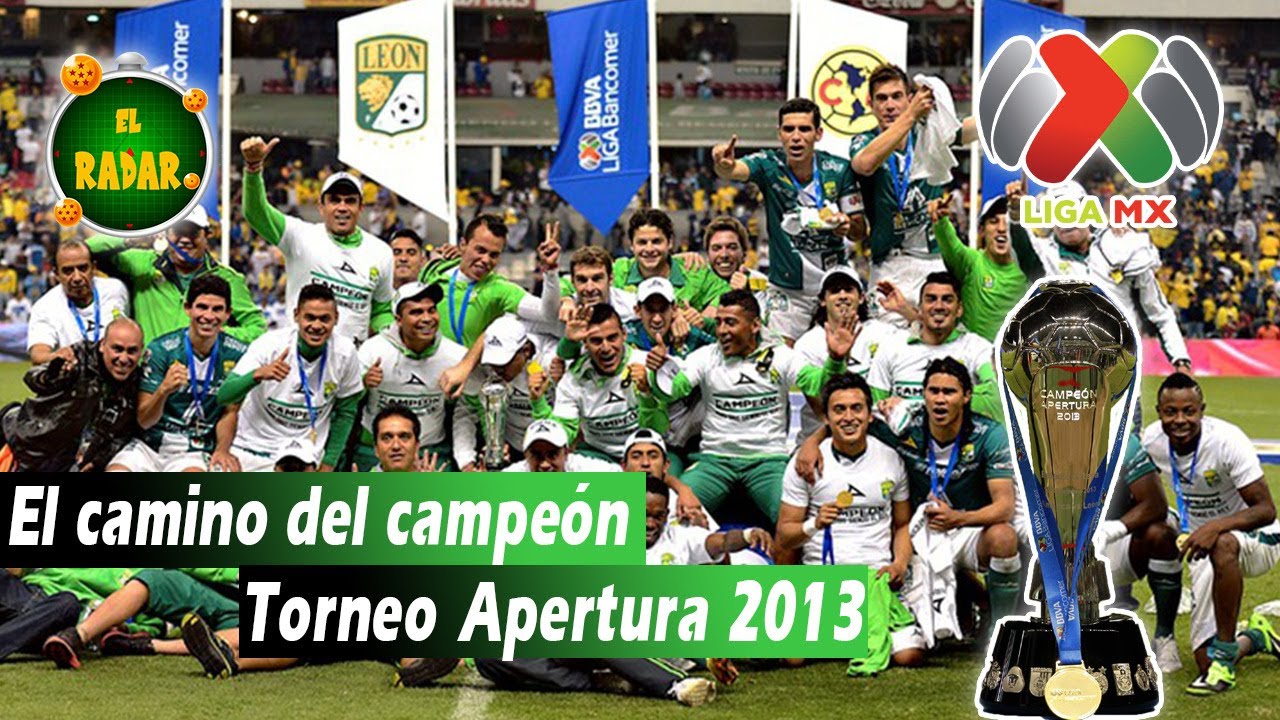 El Camino del Campeón: León (Apertura 2013)