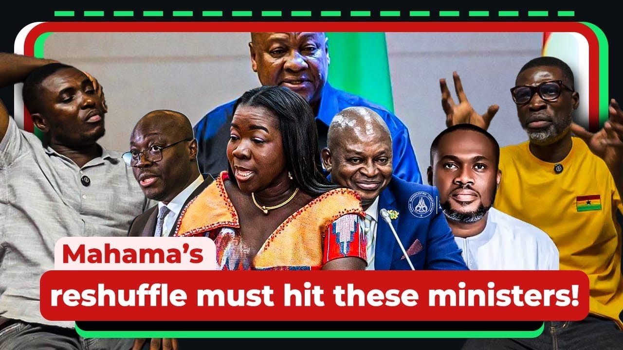Mahama set to reshuffle these ministers?😱Nana Jantuah exposes more! Reveals why ORAL has slowed down