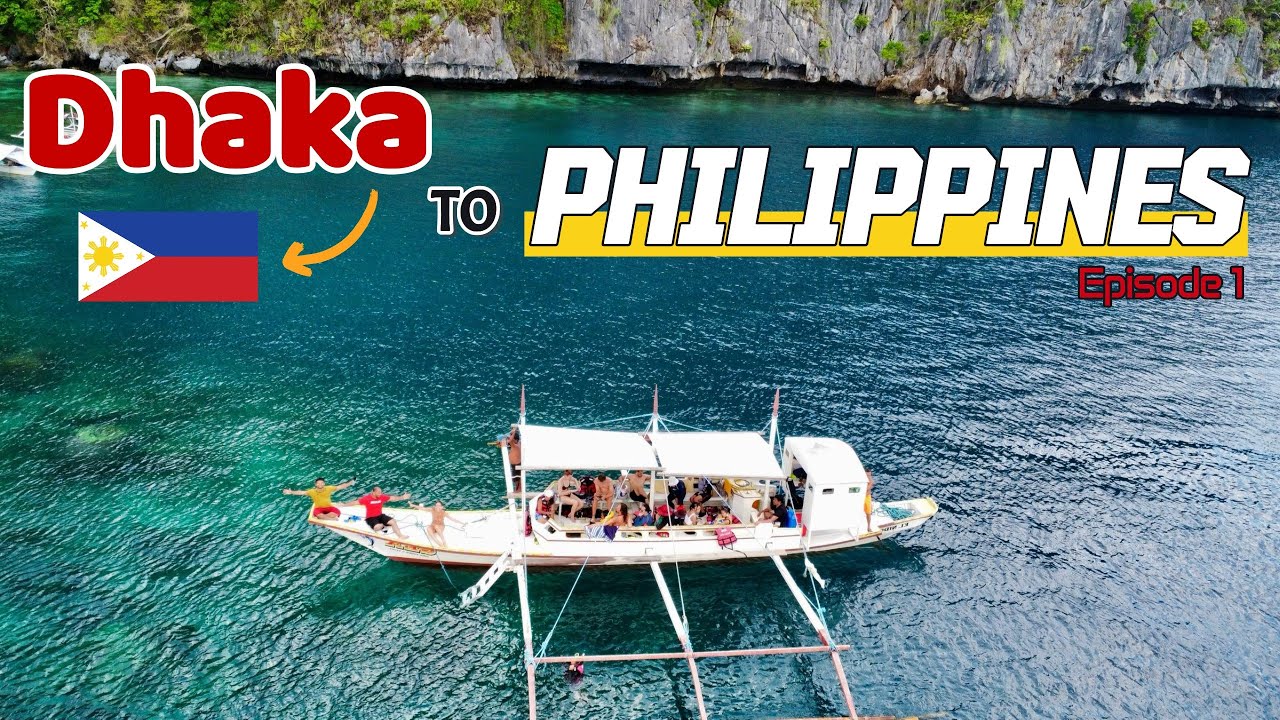 Philippines Travel Vlog | Dhaka-Manila-El Nido | ফিলিপাইন ট্যুর গাইড