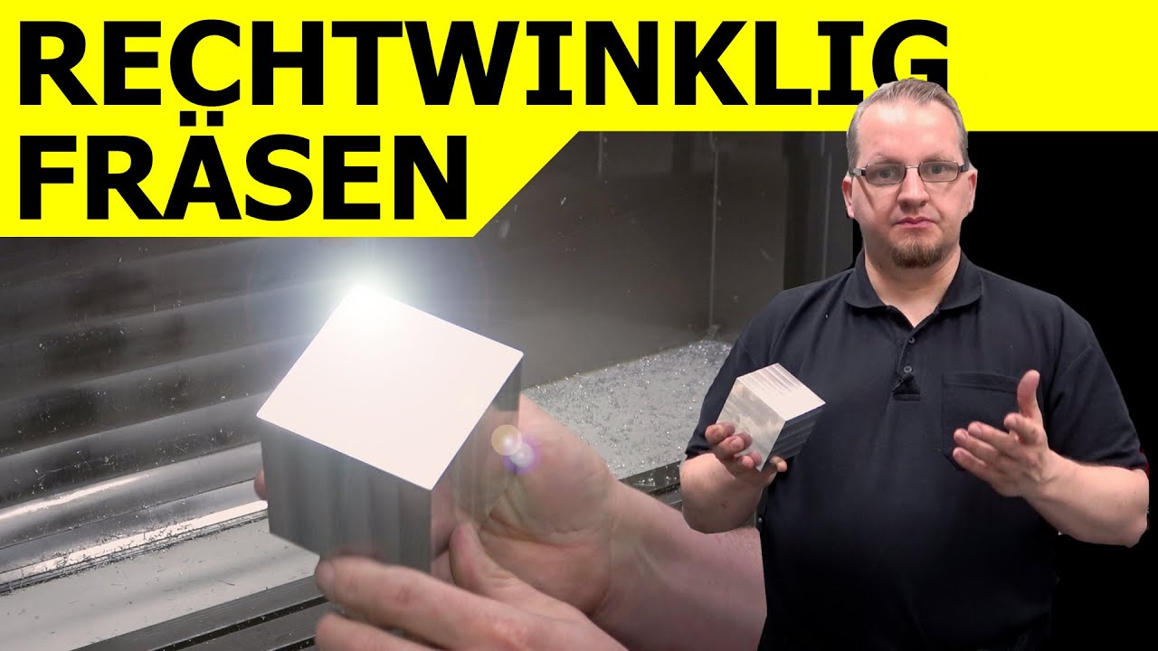 Rechtwinklig Fr&auml;sen - Demo W&uuml;rfel