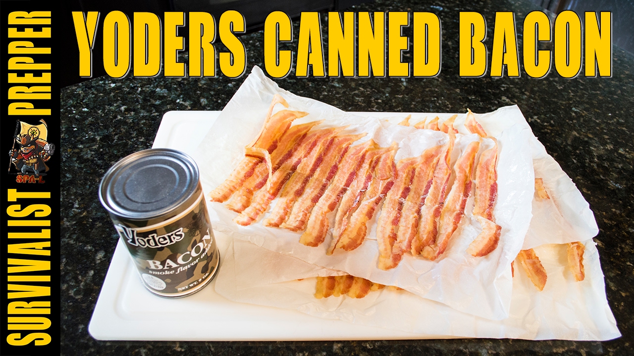 Yoders Canned Bacon SHTF Survival Food Review