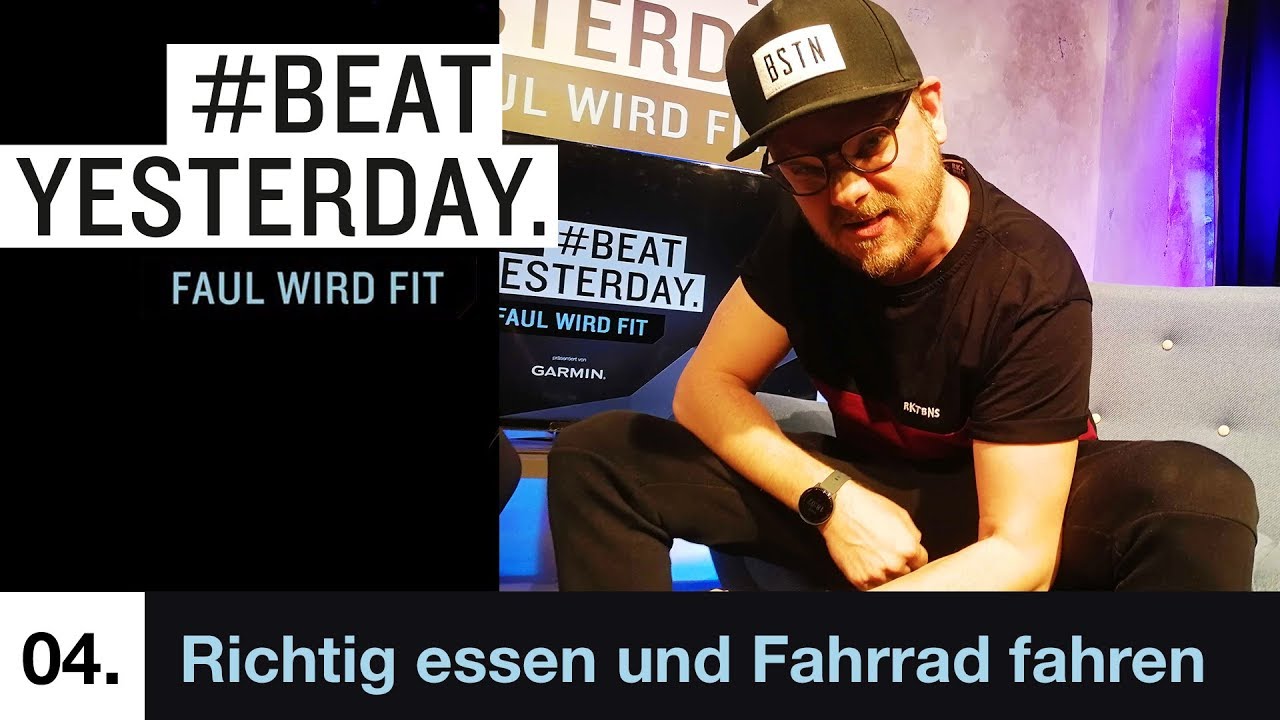 Faul wird Fit #4 - Richtig essen und Fahrrad fahren | BeatYesterday