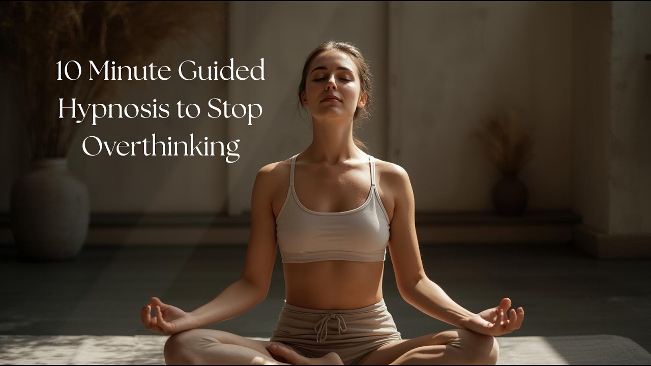 Guided Hypnosis for Overthinking | Calm an Overactive Mind