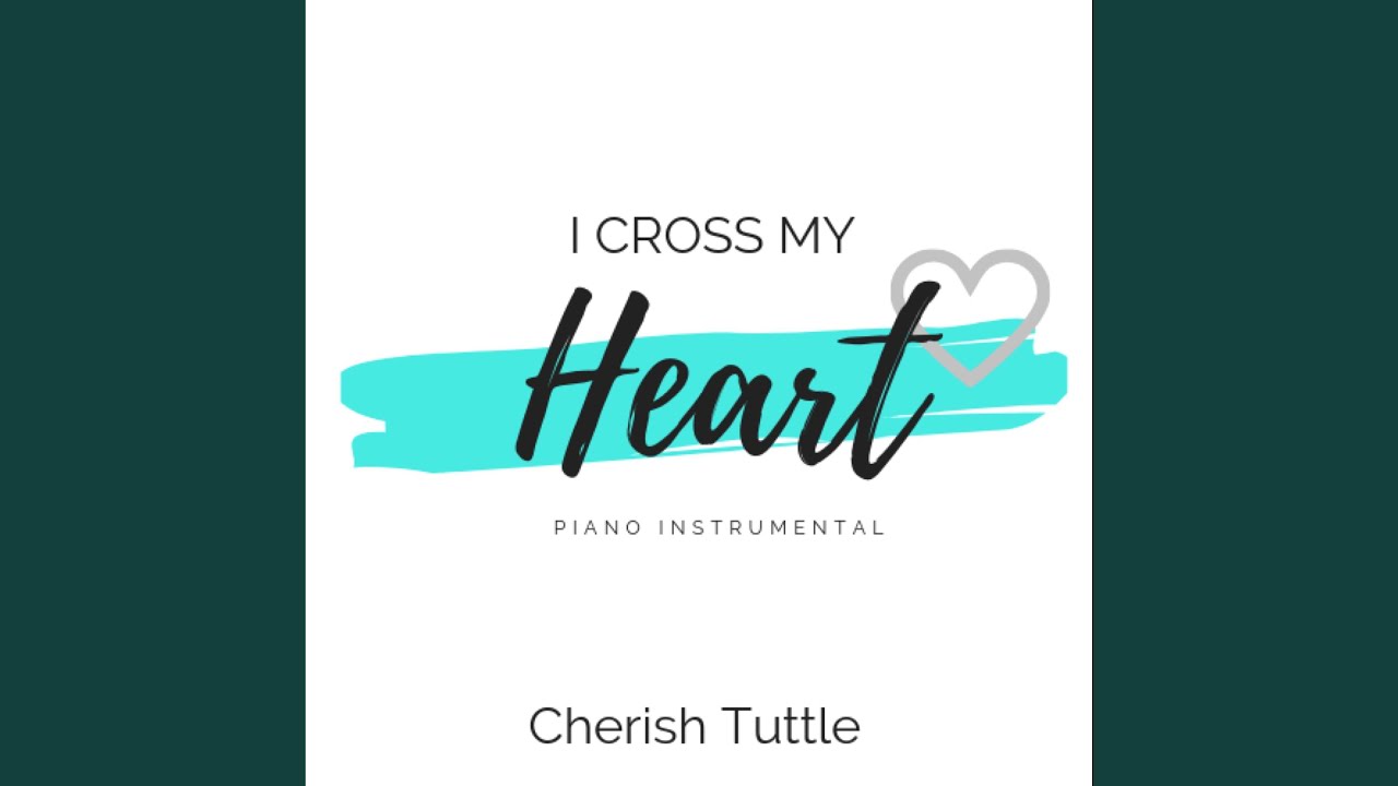 I Cross My Heart (Lower Key) (From 