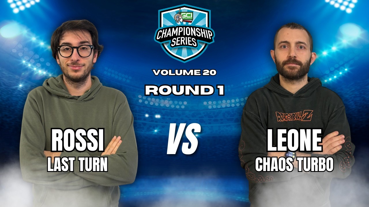 Goat Championship Series Vol.20 - Round 1 Last Turn (Rossi F.) VS Chaos Turbo (Leone G.C.)