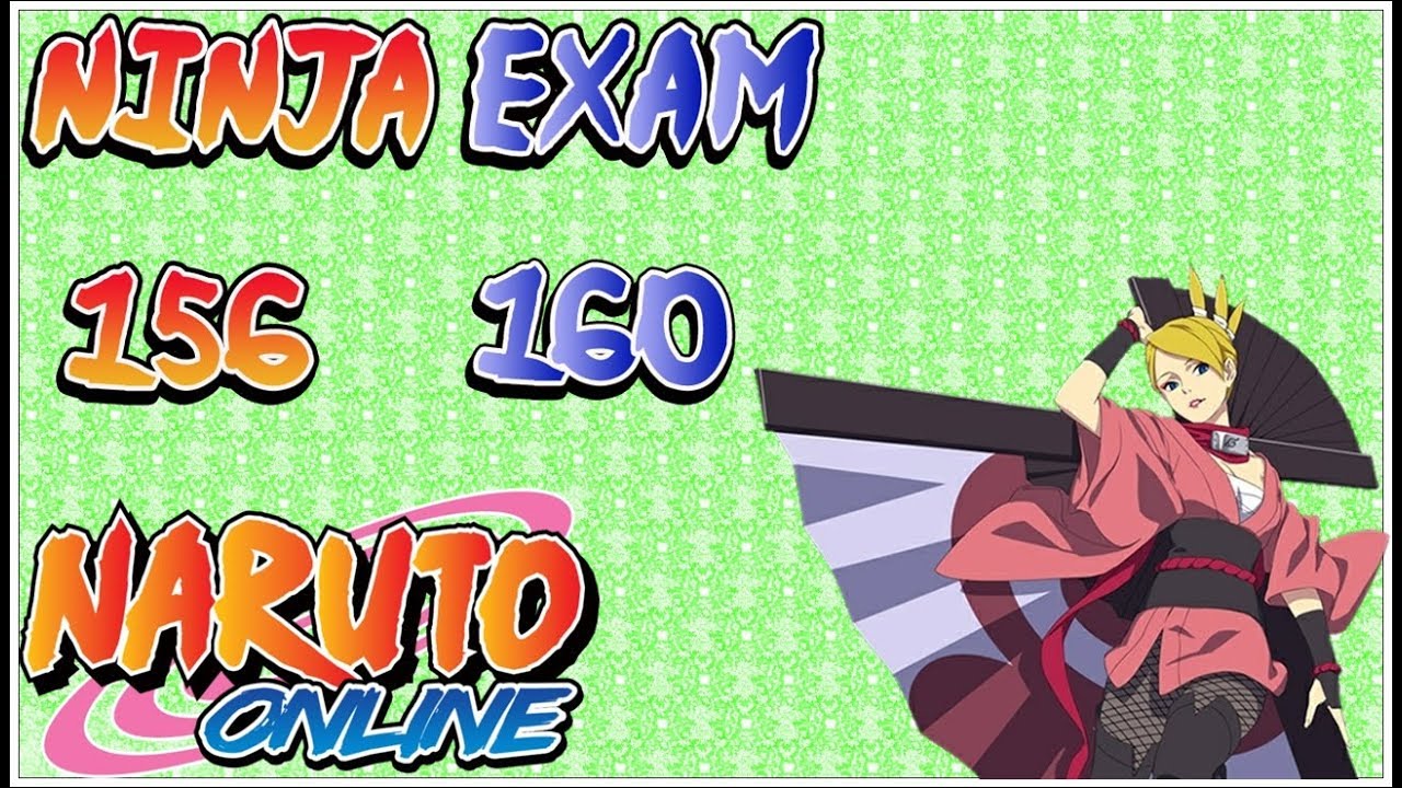 Naruto Online: Ninja Exam Lv 156 - 160 | Wind Main