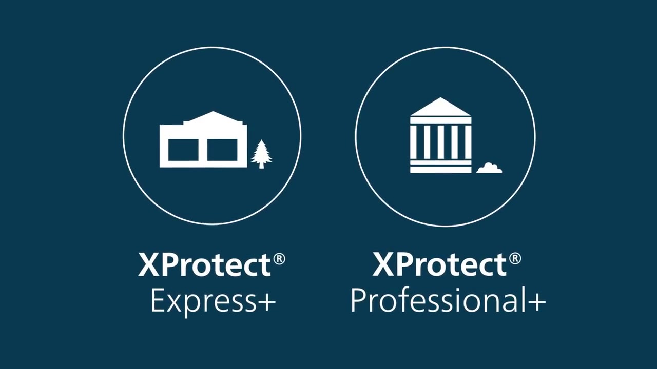 XProtect Express  and XProtect Professional