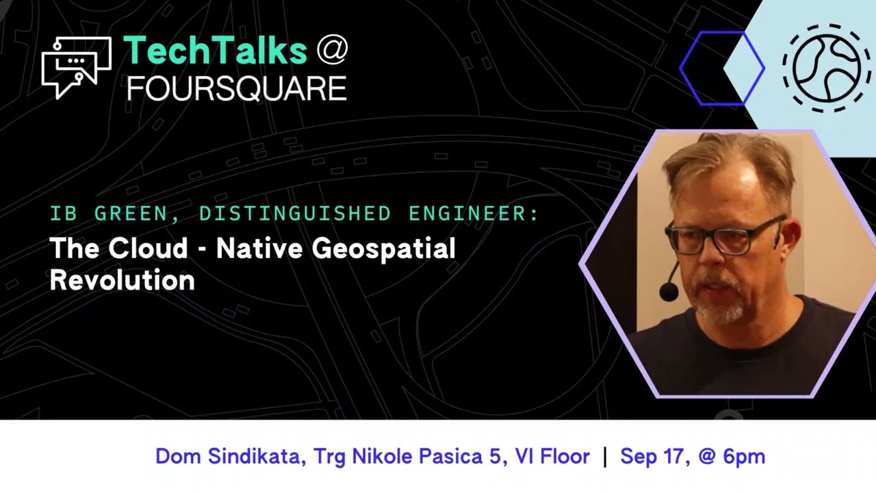 TechTalks@Foursquare | Ib Green - The Cloud-Native Geospatial Revolution and Open Table Formats