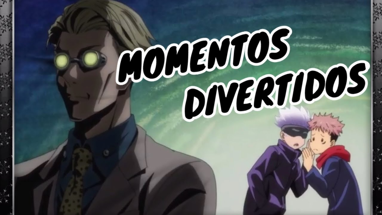 JUJUTSU KAISEN - MOMENTOS DIVERTIDOS DEL ANIME #2