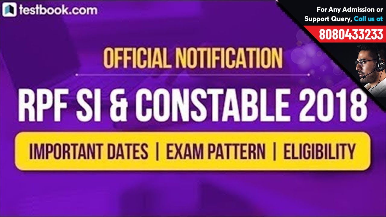 RPF Recruitment 2018 - Official Notification | Exam Date, Eligibility & Important Dates Explained!