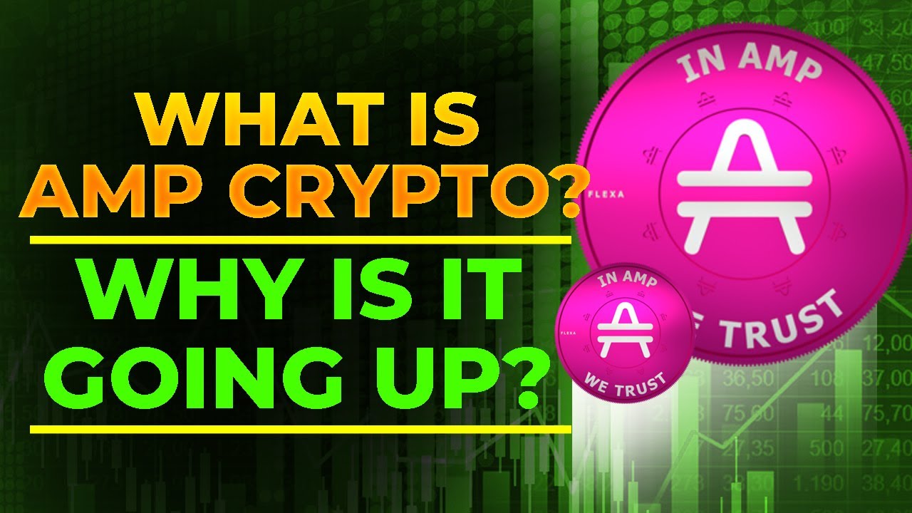 What Is Amp Crypto? And Why Is AMP Going Up?