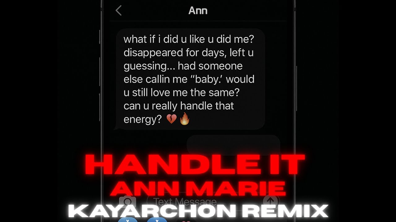 Ann Marie - Handle it (Official KayArchon Remix)