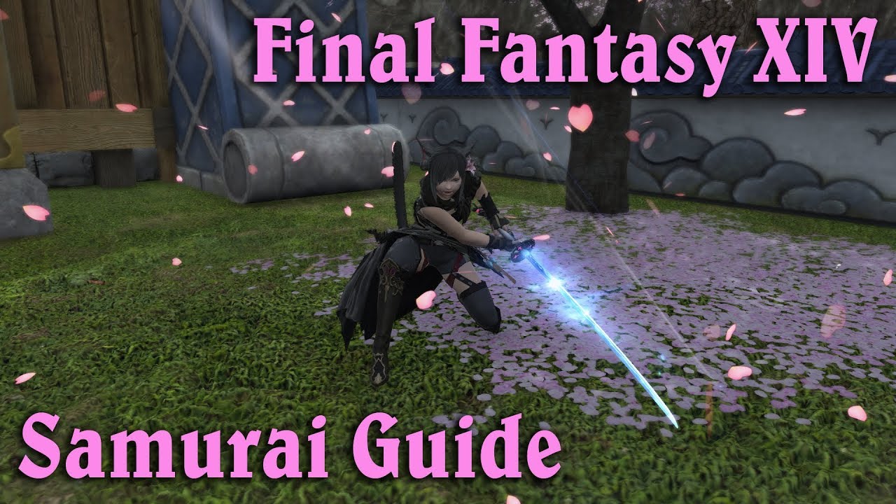FFXIV: Stormblood - Samurai Guide (Patch 4.41)
