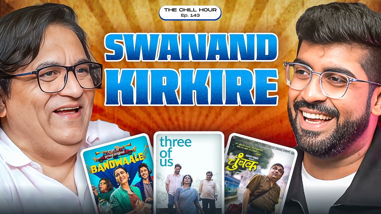 Swanand Kirkire Podcast: Bavra Mann, Arijit Singh, Indori Food & Killer Bombay Journey | TCH 143