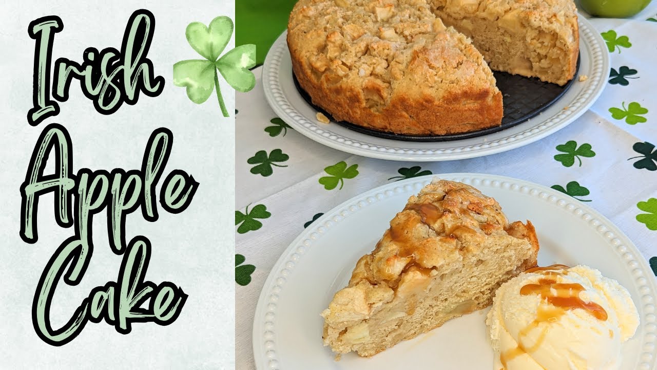Traditional Irish Apple Cake | Perfect for St. Patrick's Day!