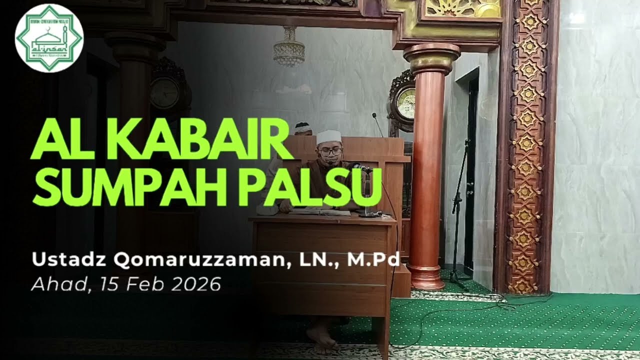 Kajian Kitab Al Kabair-Sumpah Palsu | Ust. Qomaruzzaman_15 Feb 2026