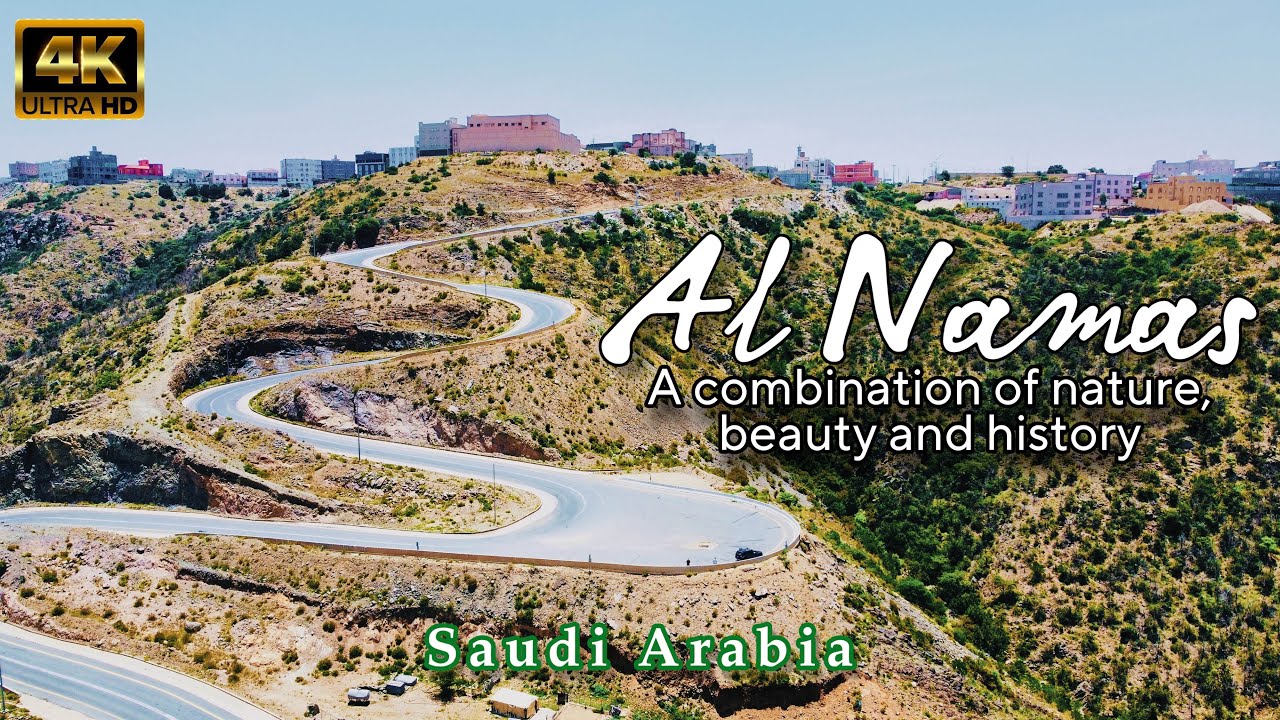 【4K】Al Namas | Asir Province | Saudi Arabia 🇸🇦