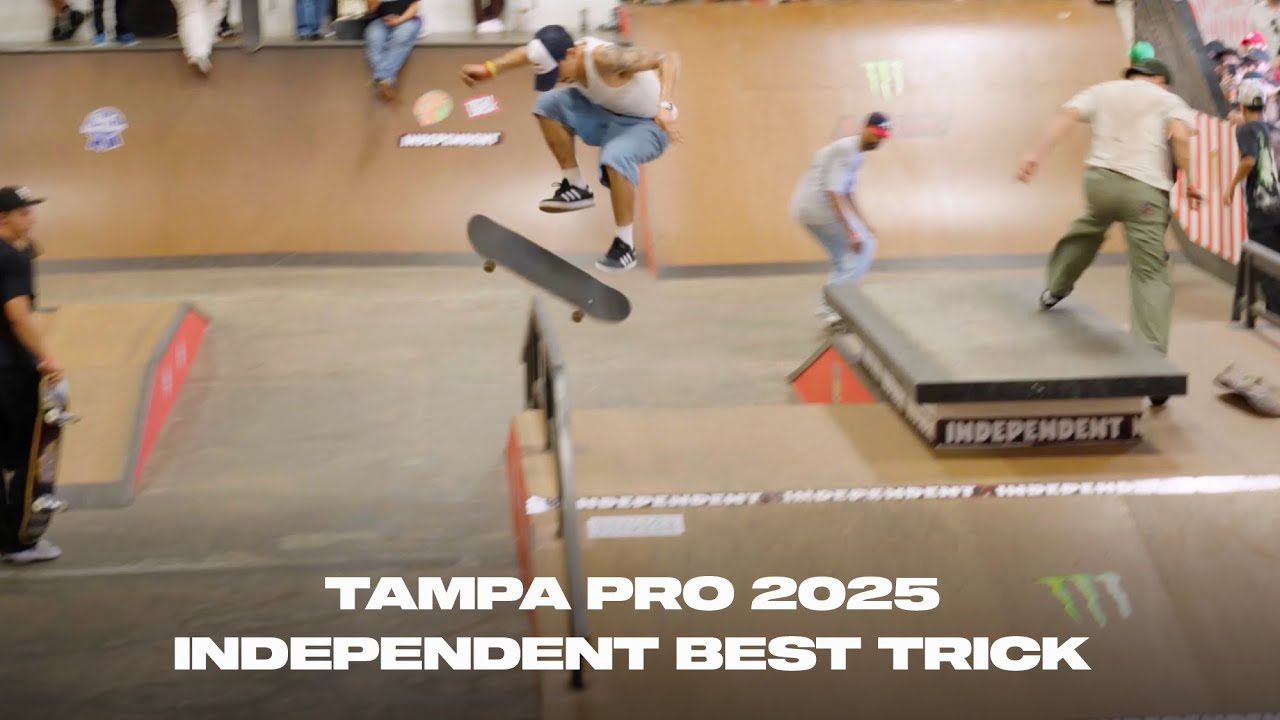 Tampa Pro 2025 Independent Best Trick