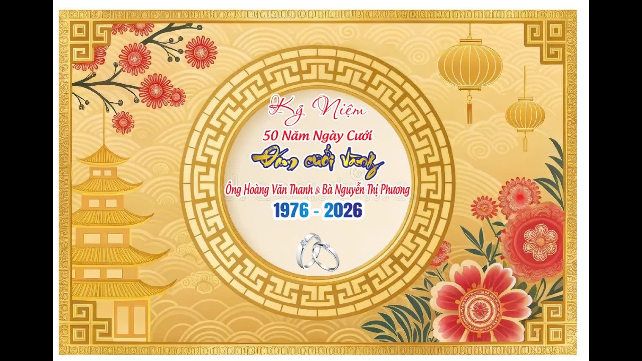 50 Năm đám cưới vàng Ông Hoàng Văn Thanh & bà Nguyễn Thị Phương