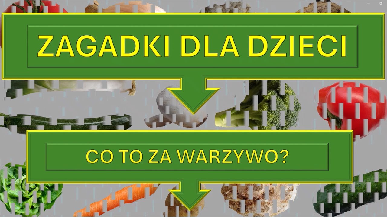 Film edukacyjny dla dzieci. Zagadki dla dzieci: WARZYWA I OWOCE. Warzywo, owoc a zdrowie. Litery.