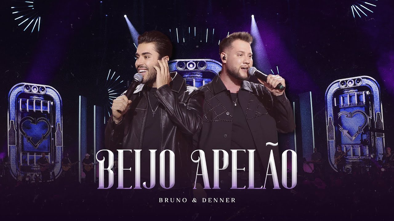 Bruno e Denner - Beijo Apel&atilde;o