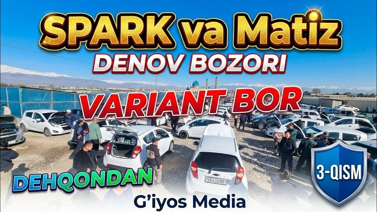 Denov Spark va Matiz Narxlari 2026 SURXONDARYO MASHINA BOZORI 