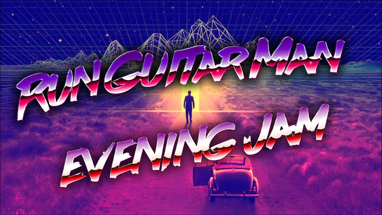 RunGuitarMan - Evening Jam