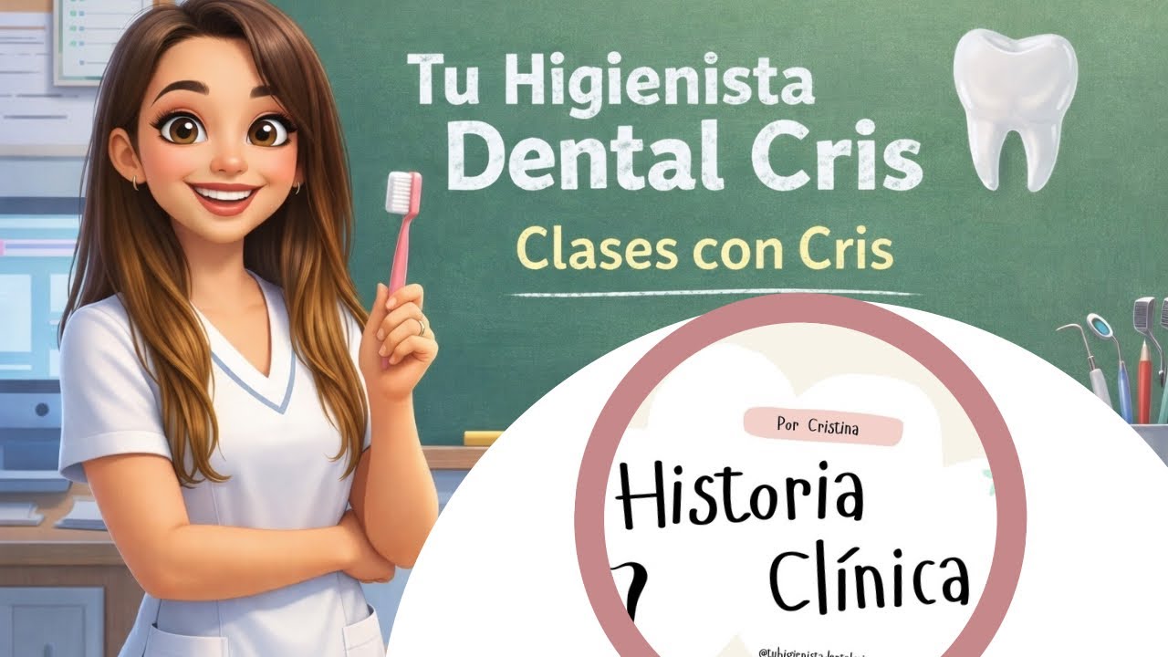 HISTORIA CLÍNICA La BASE de TODO tratamiento Clase con Cris #1 🖊️🦷