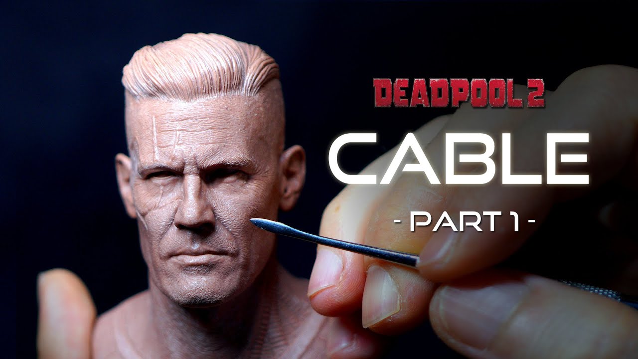 'CABLE' Sculpture Timelapse = Deadpool 2  = ( Part 1 )