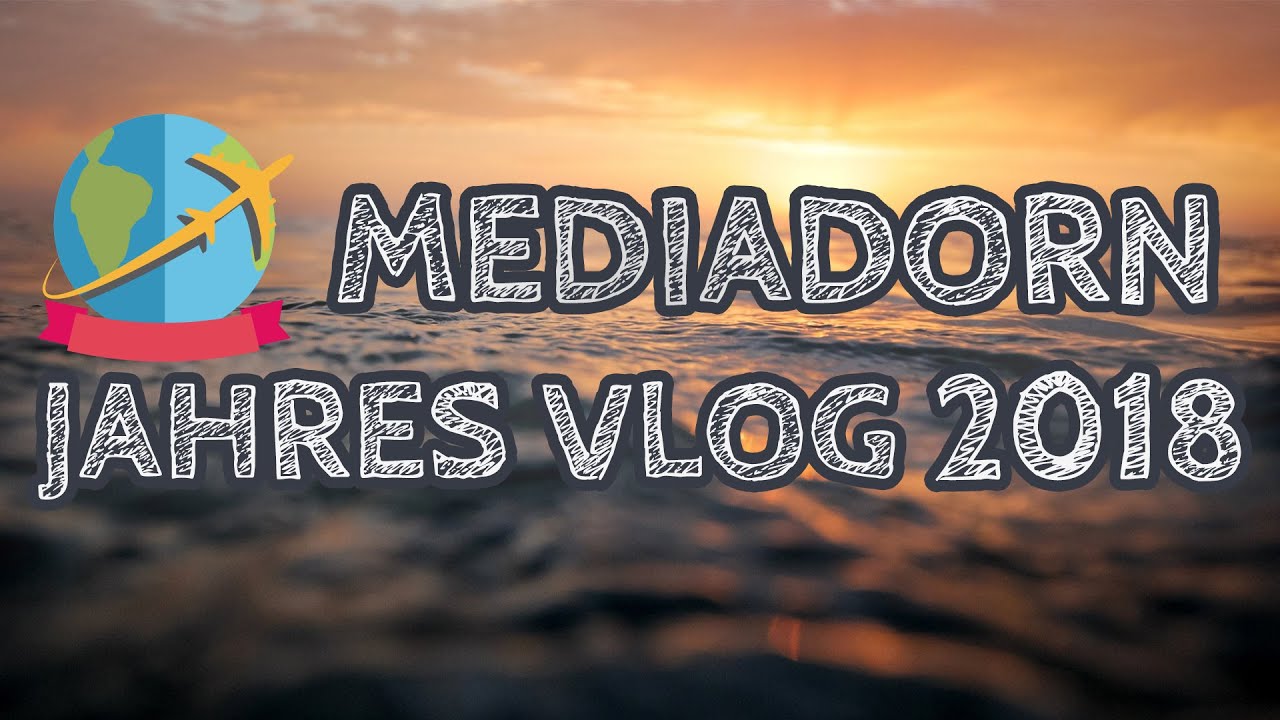 MediaDorn - Jahres VLOG 2018