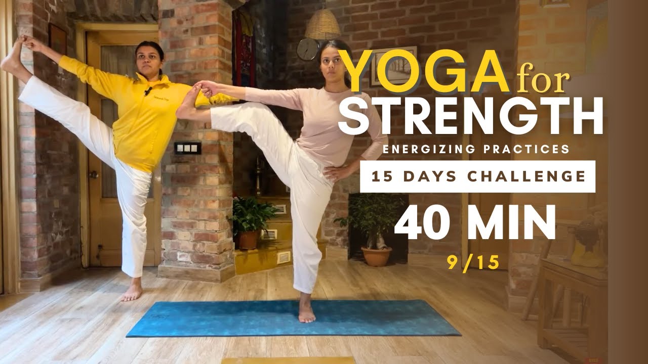 Sivananda Yoga for Strength - Class 9/15