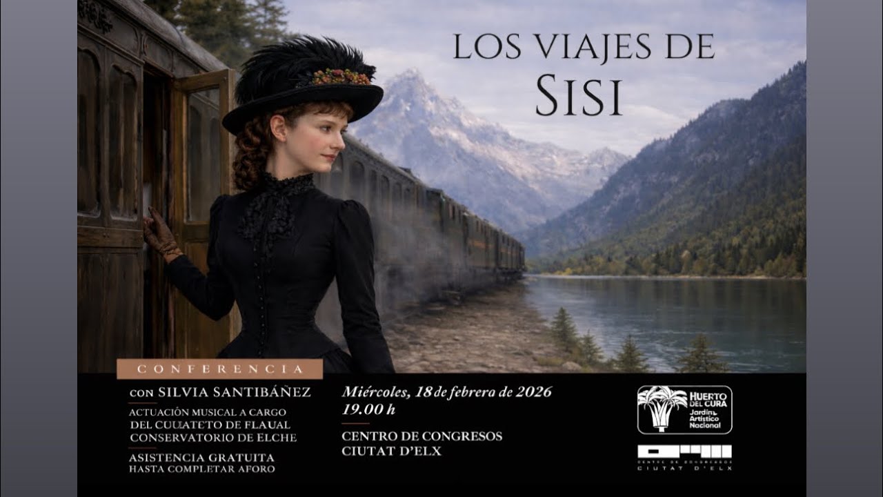 Conferencia LOS VIAJES DE SISI ( parte I)