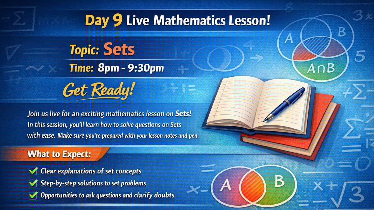 🔴 LIVE: 2026 JAMB & WAEC Mathematics | Sets Likely Questions & Answers | Day 9 Class