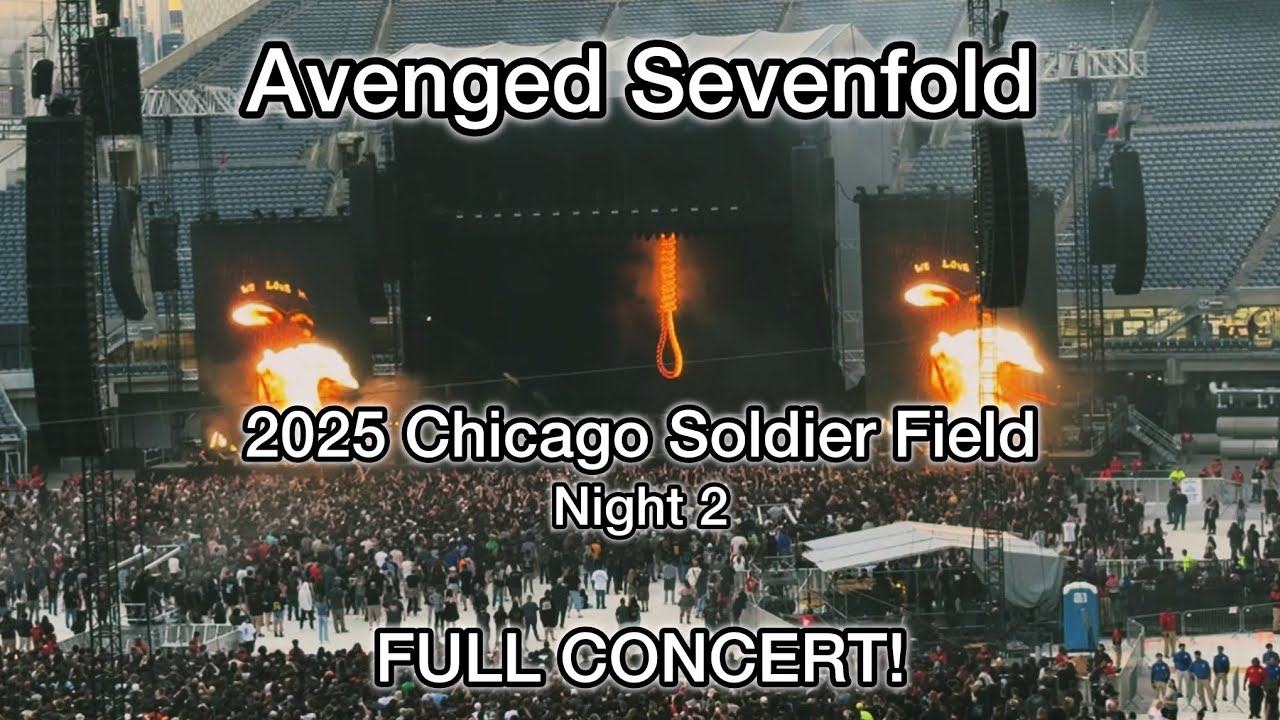 AVENGED SEVENFOLD Live at Chicago - Soldier Field 2025 FULL CONCERT!
