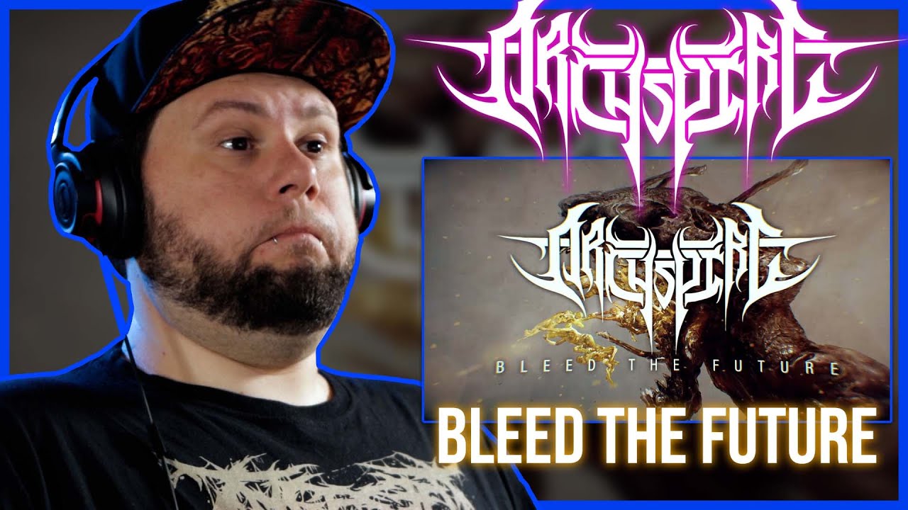 The ridicolous pacing, again! | ARCHSPIRE - Bleed the Future (Reaction/Review)