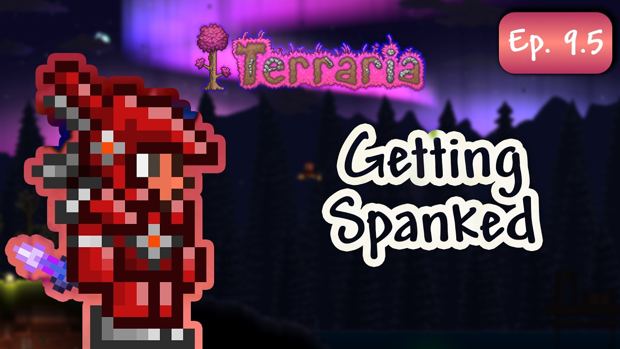 Getting Spanked | Terraria Master Mode Ep. 9.5 Part 1