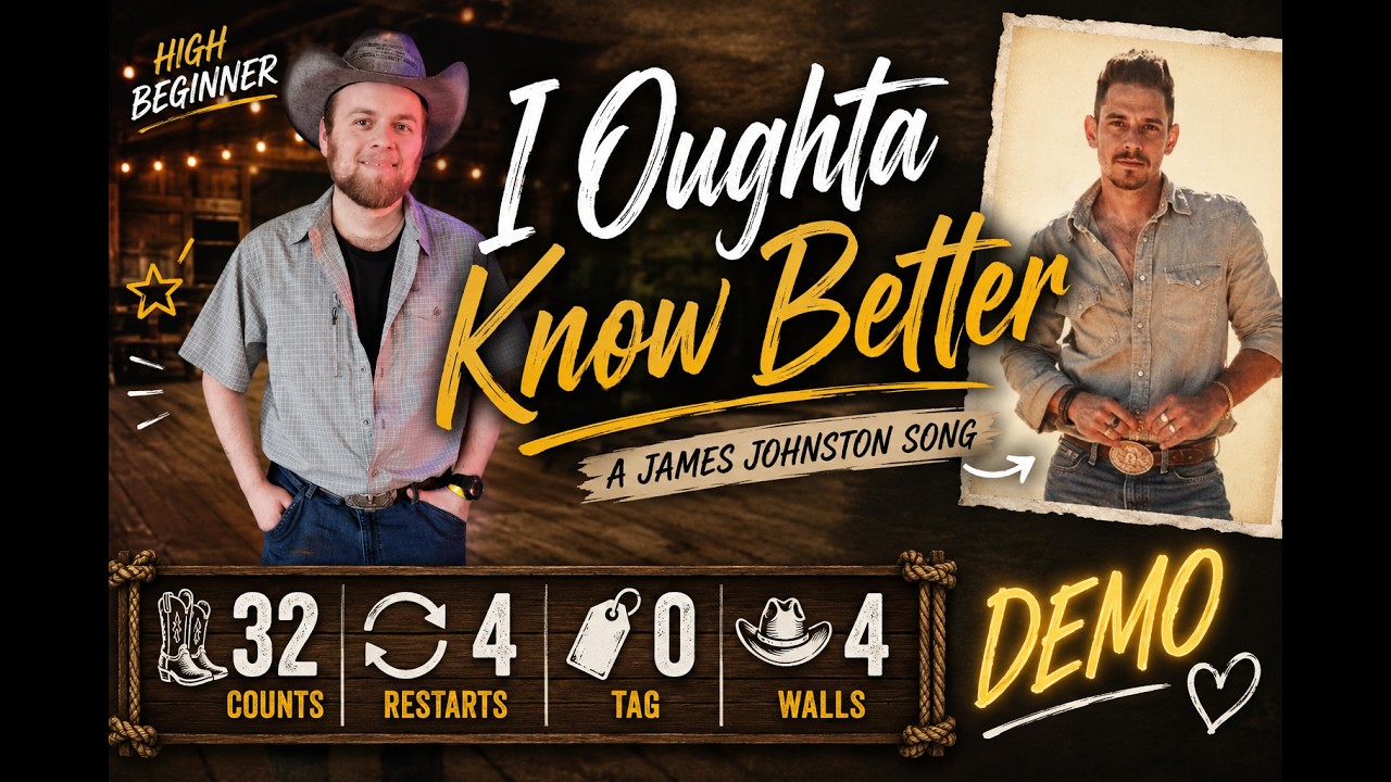 I Oughta Know Better - Easy Improver Line Dance