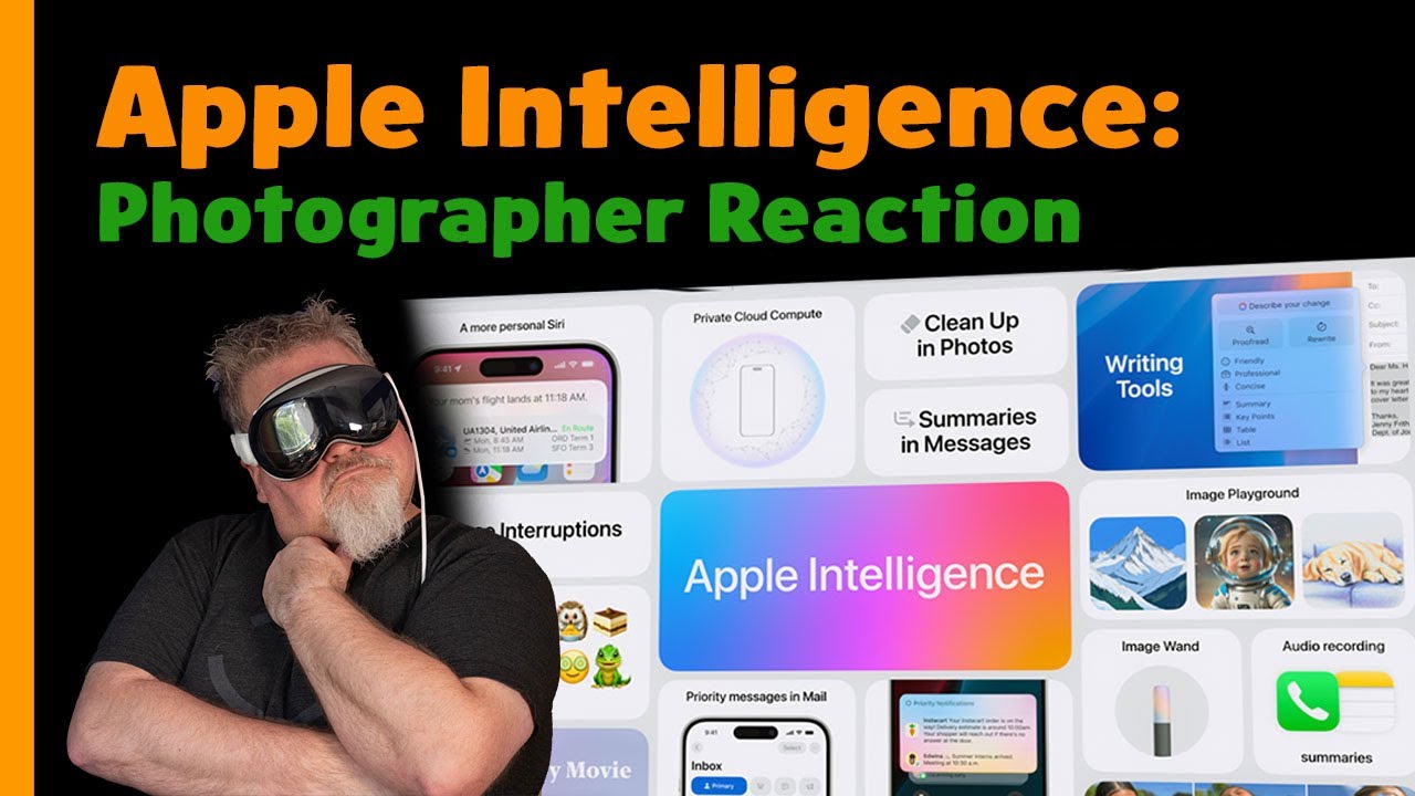 Apple Intelligence for Photographers: WWDC 2024 Reaction to iOS 18, macOS Sequoia