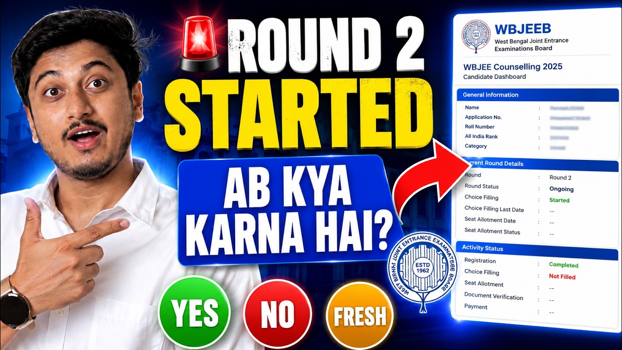 WBJEE 2026 Round 2 Counselling 🚨 YES, NO, Fresh Registration Explained