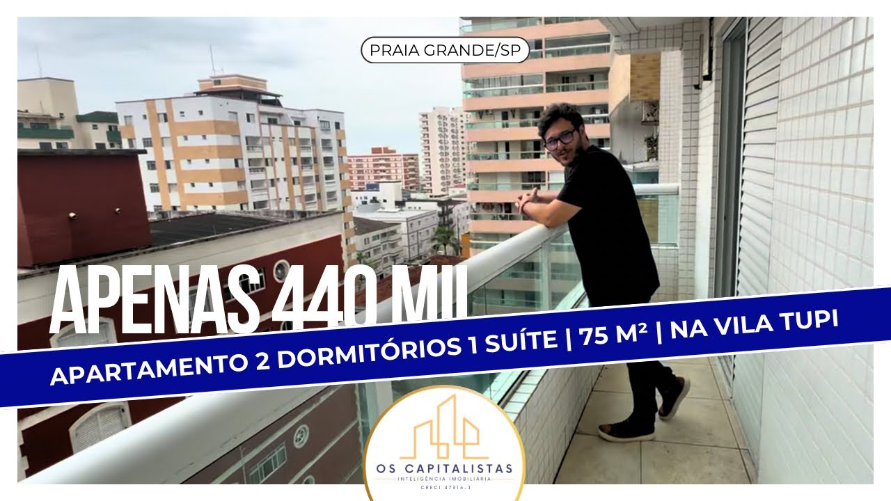 Oportunidade na Vila Tupi | 2 dormitórios 1 suíte | 75 m² | Lazer completo