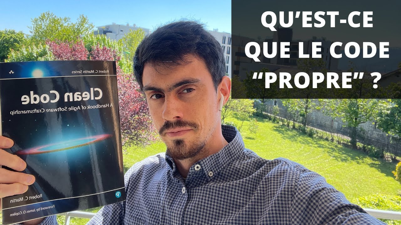 5 Le&ccedil;ons Intemporelles pour devenir D&eacute;veloppeur Professionnel (tir&eacute;es du livre &ldquo;Clean Code&rdquo;)