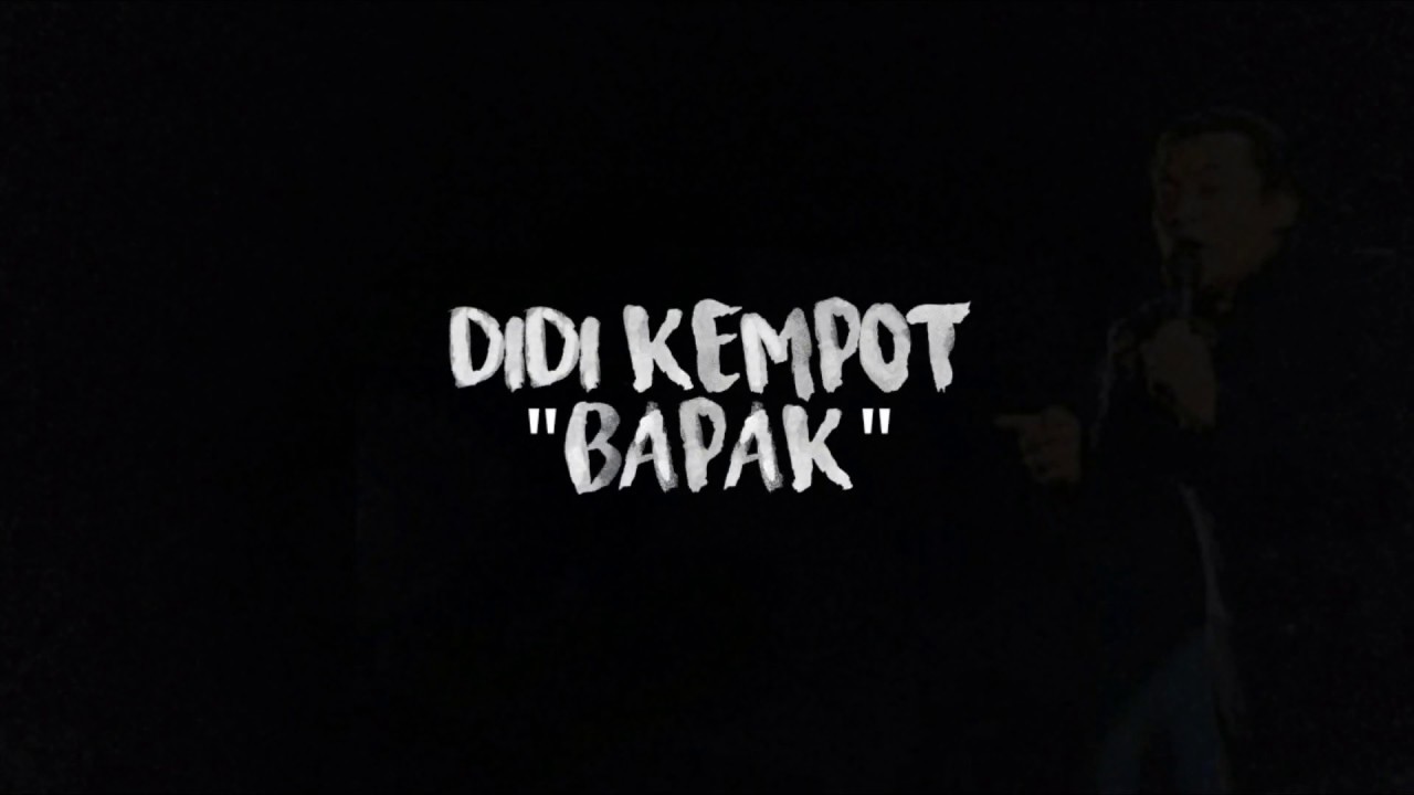 DIDI KEMPOT - BAPAK (LIRIK)