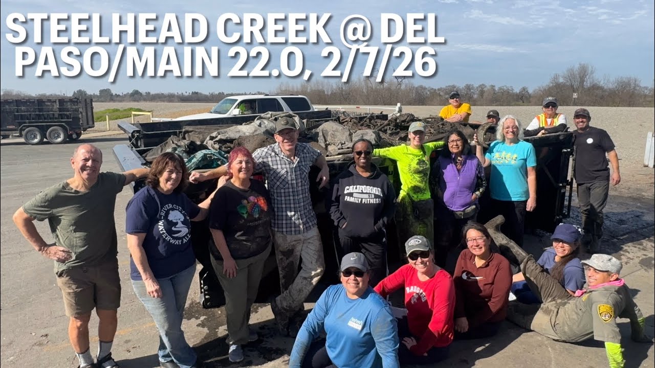 Steelhead Creek Cleanup @ Del Paso/Main 23.0, 2/7/26