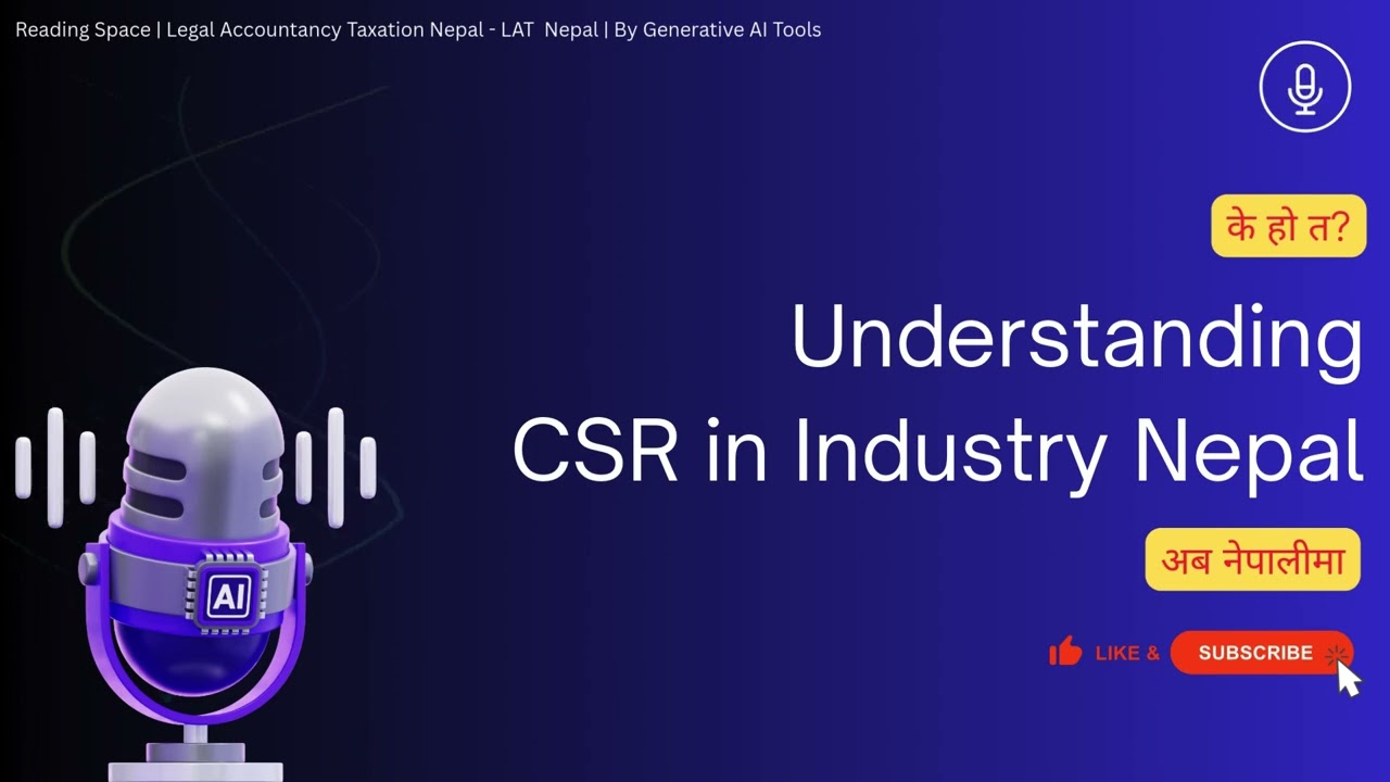 Understanding Corporate Social Responsibility (CSR) in Industries of Nepal