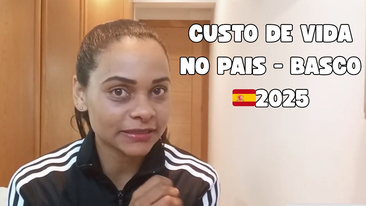 CUSTO DE VIDA NA ESPANHA 2025/meu custo de vida no país Basco na Espanha🖤 (família com 4 pessoas)