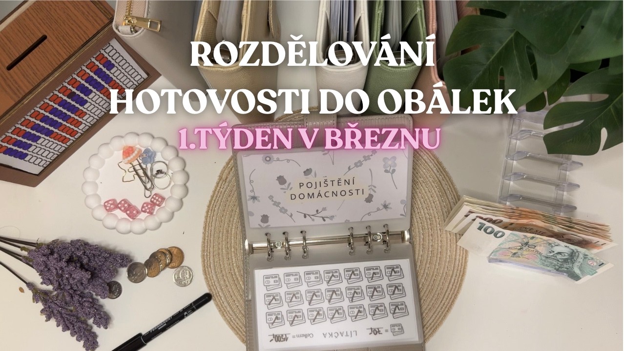 Rozdělujeme hotovost na 1. týden v březnu♡ obálková metoda